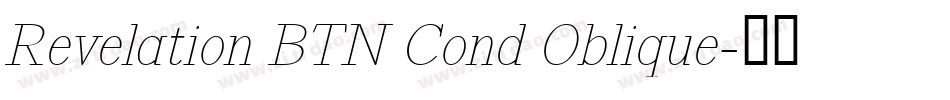 Revelation BTN Cond Oblique字体转换
